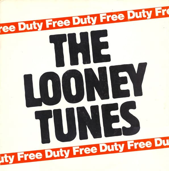 The Looney Tunes — Duty Free