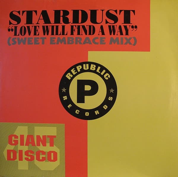Stardust — Love Will Find A Way / Blazin'