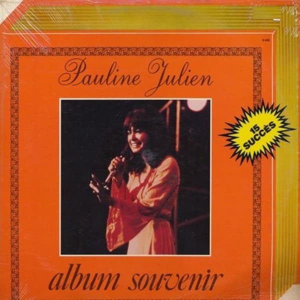 Pauline Julien — Album Souvenir - 15 Succès