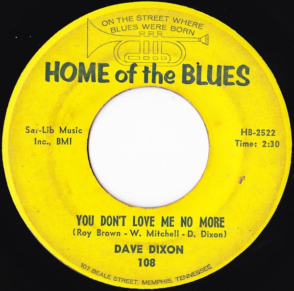 Dave Dixon — You Don't Love Me No More