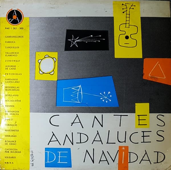 Various, Manuel Arias, Adela Escudero, Manolo Vargas, Bernardo El De Los Lobitos, Luisa de Córdoba, Manolo Vargas, Pericón De Cádiz, Jesús Jiménez, Gabriel De Talavera, Bernardo El De Los Lobitos, Carmen Moreno, Pericón De Cádiz, Manolo Vargas, Pepe El Poli, Luisa de Córdoba, Bernardo El De Los Lobitos, Pepe El Culata, Pepe El Poli, Luisa de Córdoba, Adela Escudero, Pepe El Culata, Luisa de Córdoba — Cantes Andaluces De Navidad