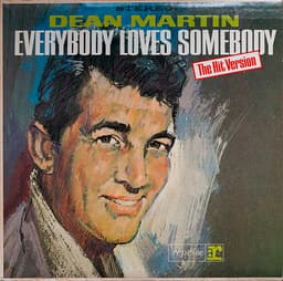 Dean Martin — Everybody Loves Somebody