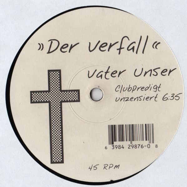 Der Verfall — Vater Unser