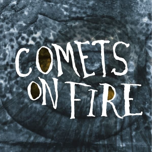 Comets On Fire — Blue Cathedral