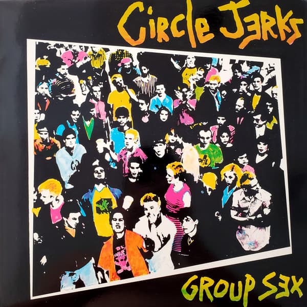 Circle Jerks — Group Sex