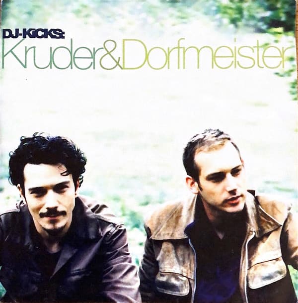 Kruder & Dorfmeister — DJ-Kicks