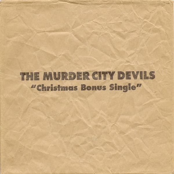 Murder City Devils — Christmas Bonus Single