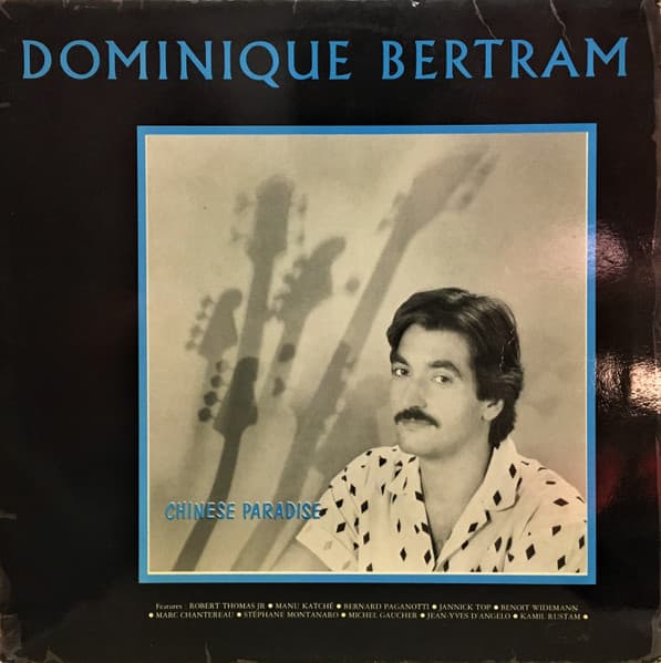 Dominique Bertram — Chinese Paradise
