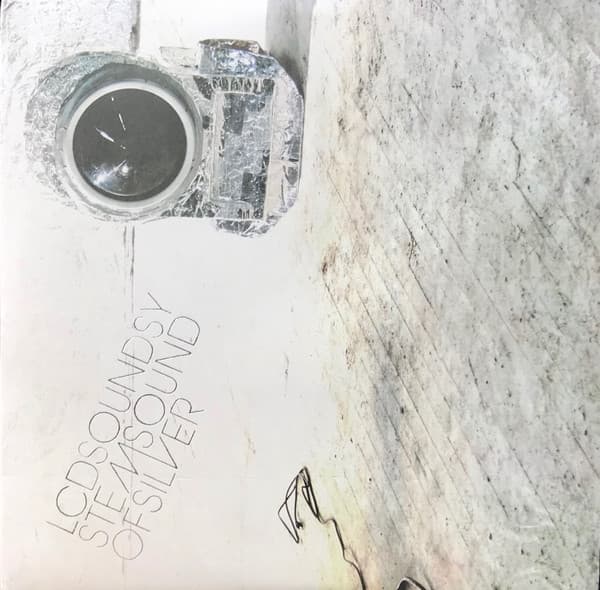 LCD Soundsystem — Sound of Silver