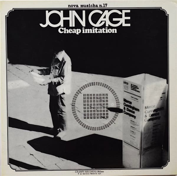 John Cage — Cheap Imitation