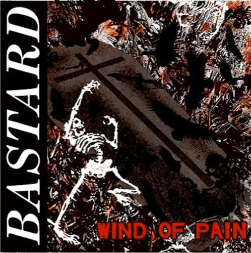 Bastard — Wind Of Pain