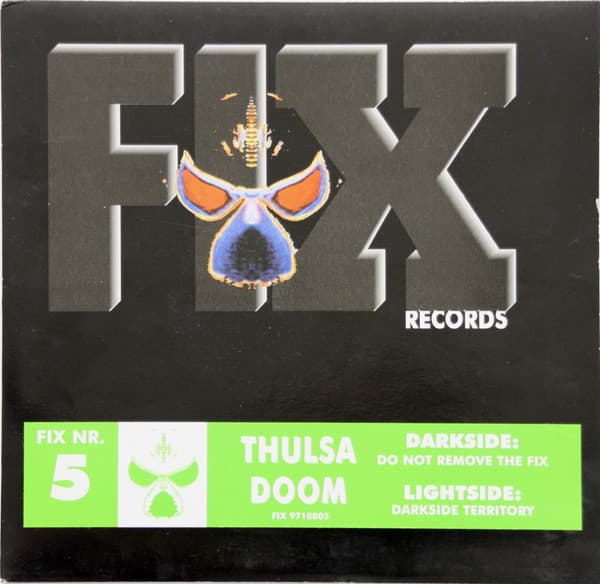 Thulsa Doom — Do Not Remove The Fix / Darkside Territory