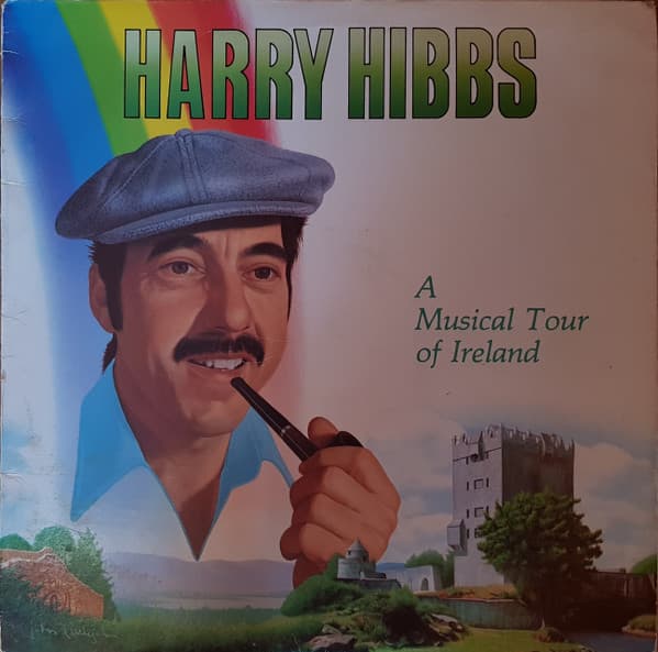 Harry Hibbs — A Musical Tour Of Ireland