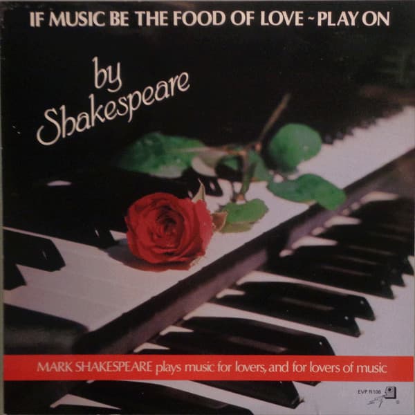 Mark Shakespeare — If Music Be The Food Of Love - Play On
