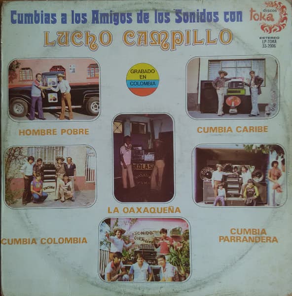 Lucho Campillo — Cumbias A Los Amigos De Los Sonidos Con Lucho Campillo