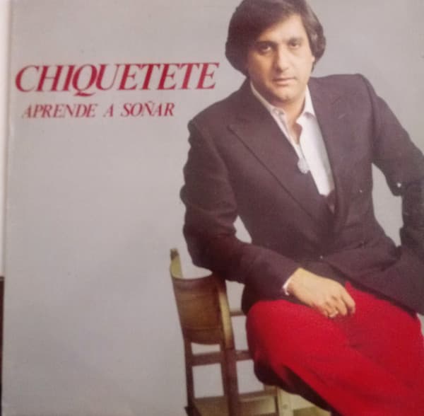 Chiquetete — Aprende A Soñar