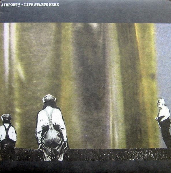 Airport 5 — Life Starts Here