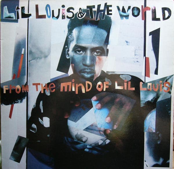 Lil' Louis & The World — From The Mind Of Lil Louis