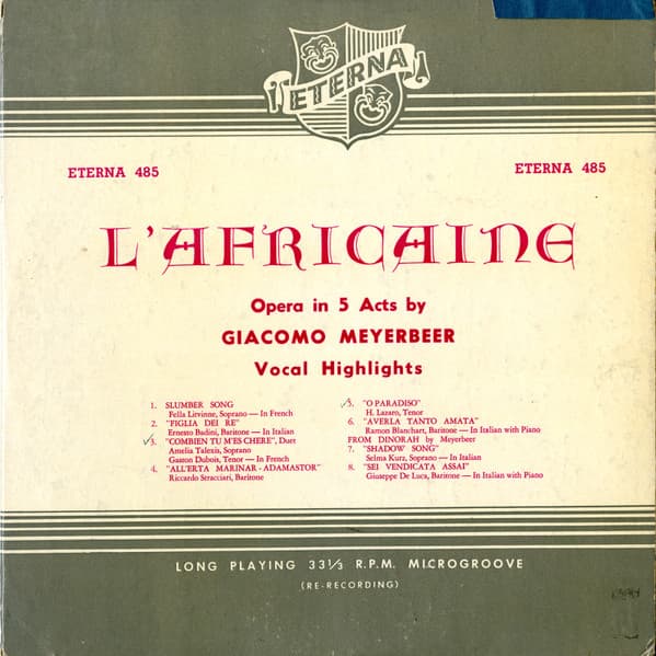 Giacomo Meyerbeer, Félia Litvinne, Ernesto Badini, Amelia Talexis, Gaston Dubois, Riccardo Stracciari, Hipólito Lázaro, Ramon Blanchart, Selma Kurz, Giuseppe De Luca — L'Africaine: Opera In 5 Acts By Giacomo Meyerbeer, Vocal Highlights