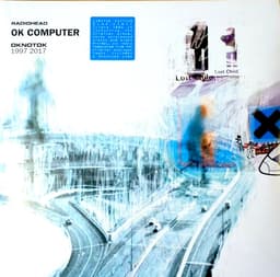 Radiohead — OK Computer OKNOTOK 1997 2017