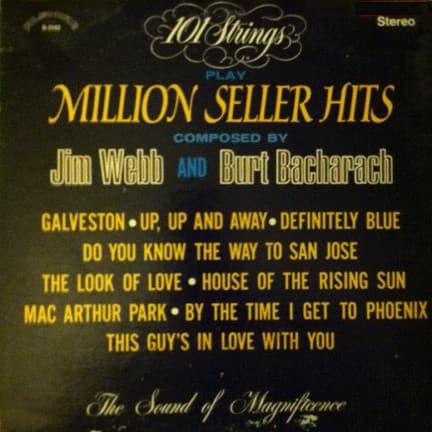 101 Strings — Play Million Seller Hits Composed By Jim Webb And Burt Bacharach