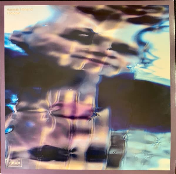 Hannah Holland — Tectonic