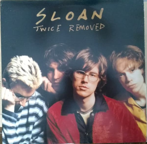 Sloan — Twice Removed