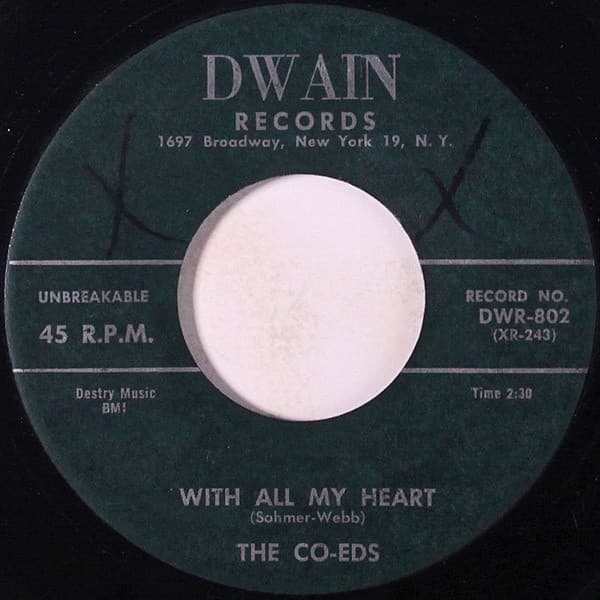 The Co-Eds — With All My Heart / A Man