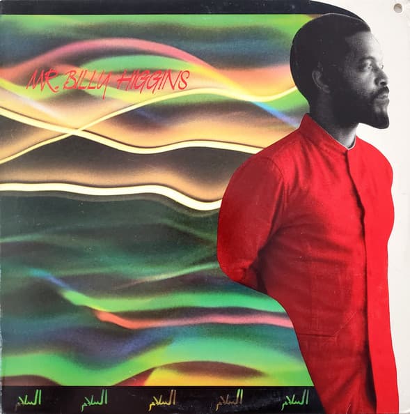 Billy Higgins — Mr. Billy Higgins
