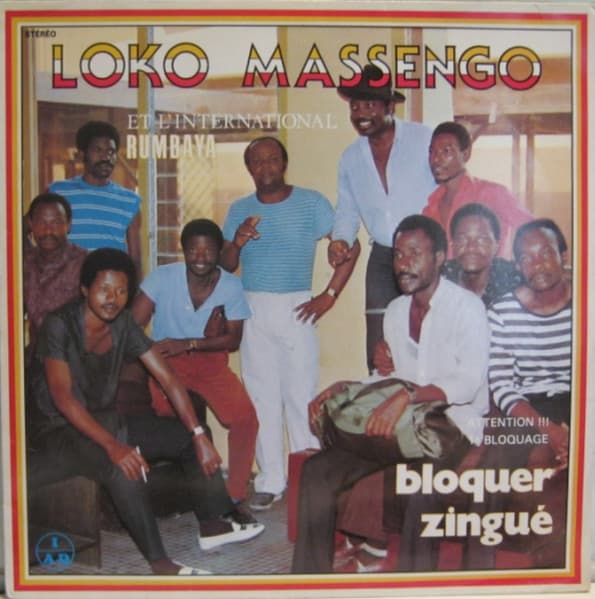 Loko Massengo, Orchestre Rumbaya — Bloquer Zingué