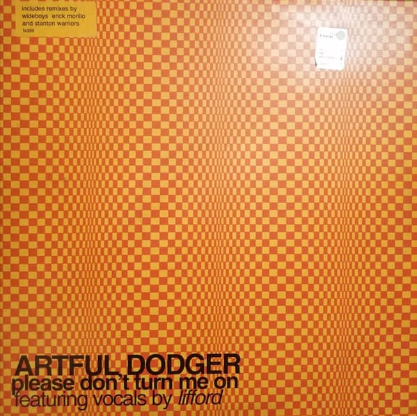 Artful Dodger, Lifford — Please Don't Turn Me On