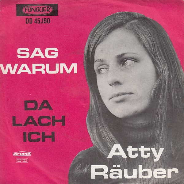 Atty Räuber — Sag Warum