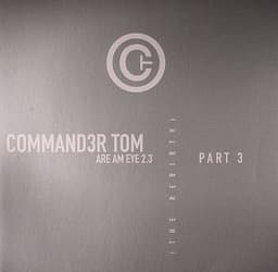 Commander Tom — Are Am Eye 2.3 (The Rebirth) - Part 3