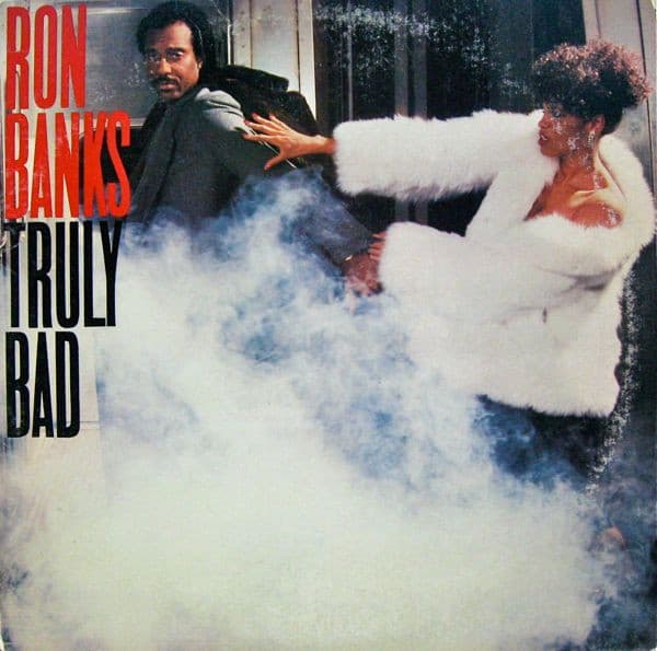 Ron Banks — Truly Bad