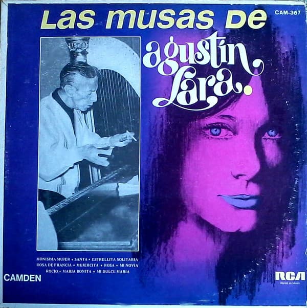 Agustín Lara — Las Musas De Agustín Lara
