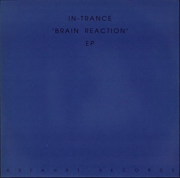 In Trance — Brain Reaction EP