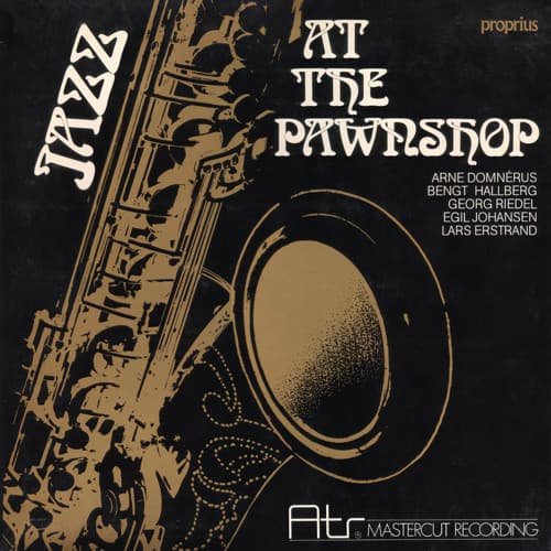 Arne Domnérus — Jazz At The Pawnshop