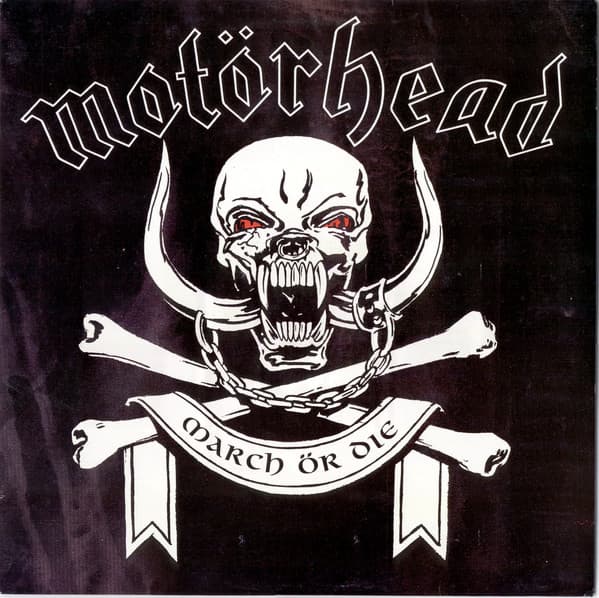 Motörhead — March Ör Die