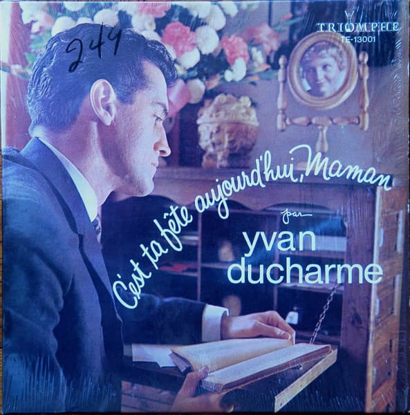 Yvan Ducharme — C'est Ta Fête Aujourd'hui, Maman