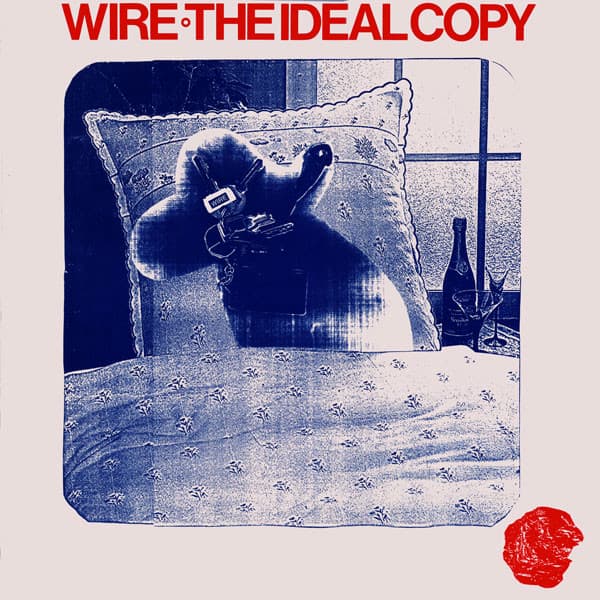 Wire — The Ideal Copy