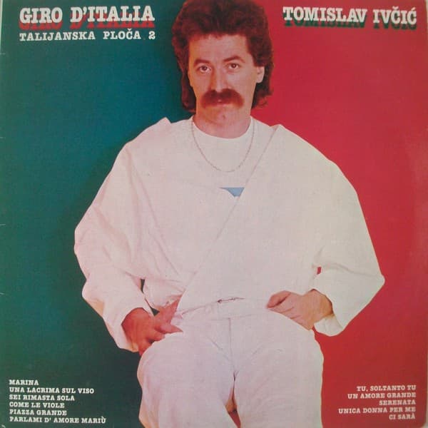 Tomislav Ivčić — Giro D'Italia (Talijanska Ploča 2)