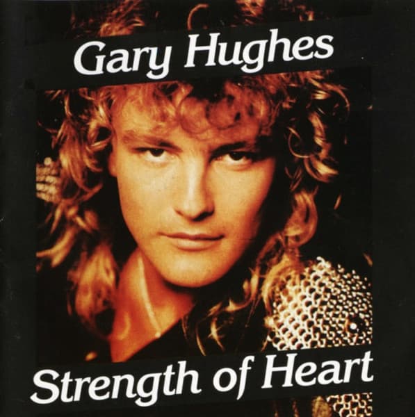 Gary Hughes — Strength of Heart