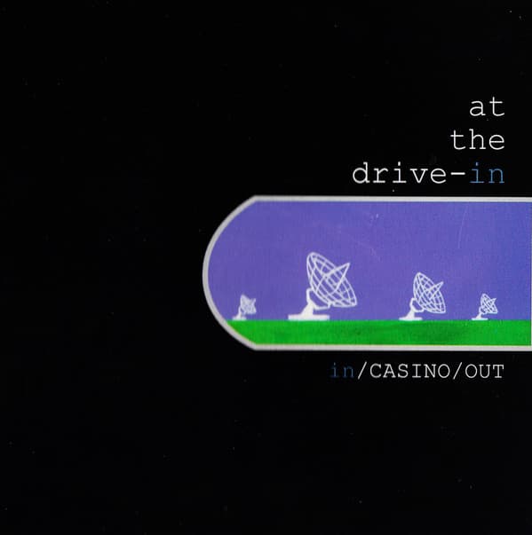At The Drive-In — In/Casino/Out