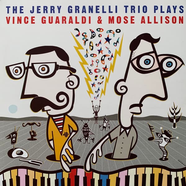 Jerry Granelli Trio — The Jerry Granelli Trio Plays Vince Guaraldi & Mose Allison