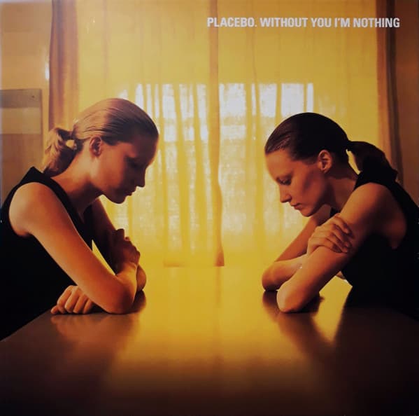 Placebo — Without You I'm Nothing