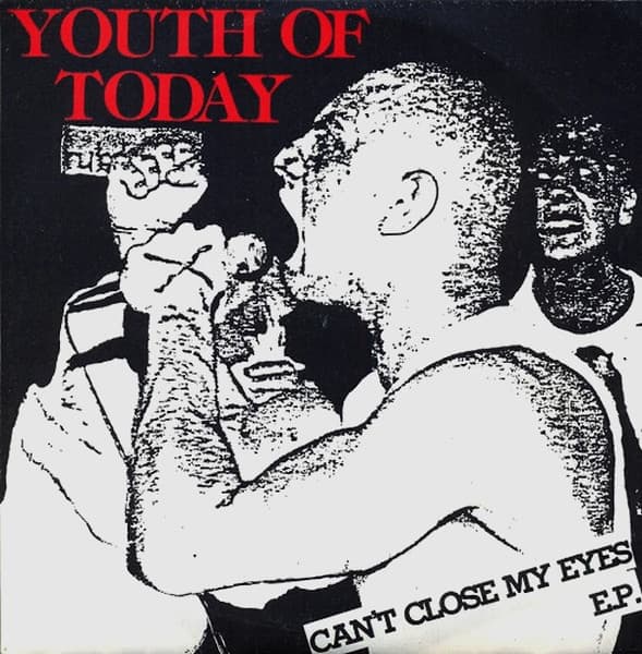 Youth Of Today — Can't Close My Eyes E.P.