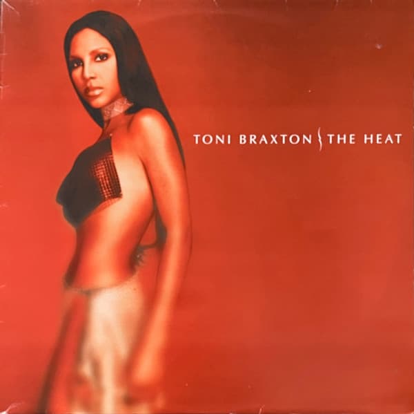Toni Braxton — The Heat