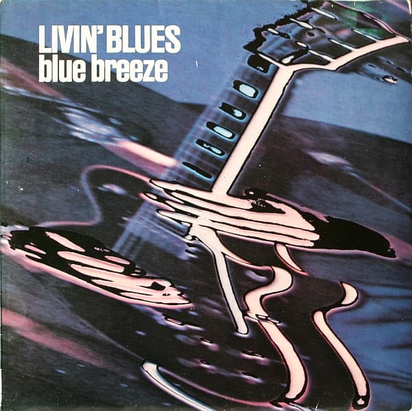 Livin' Blues — Blue Breeze