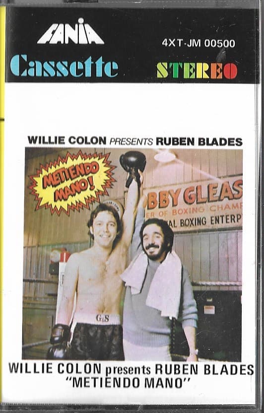 Willie Colón & Rubén Blades — Metiendo Mano!