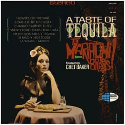 The Mariachi Brass, Chet Baker — A Taste Of Tequila